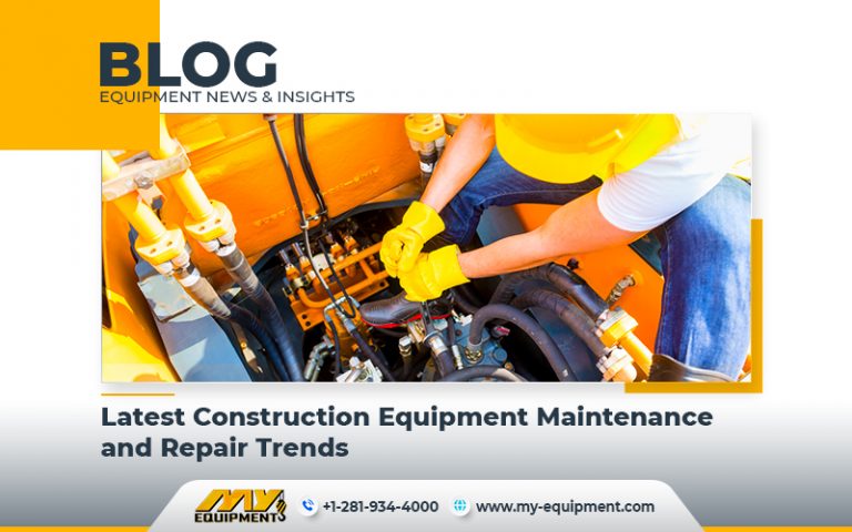 Latest Equipment Maintenance And Repair Trends Heavy Equipment 768x480 