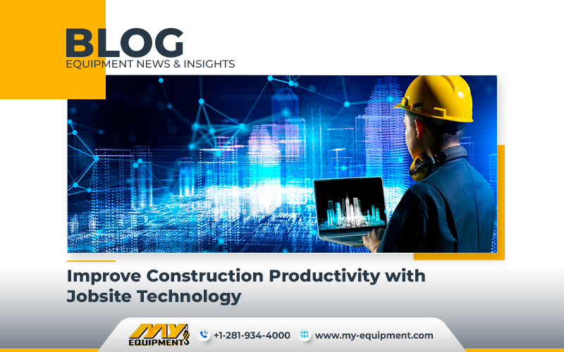 Improve Construction Productivity with Jobsite Technology