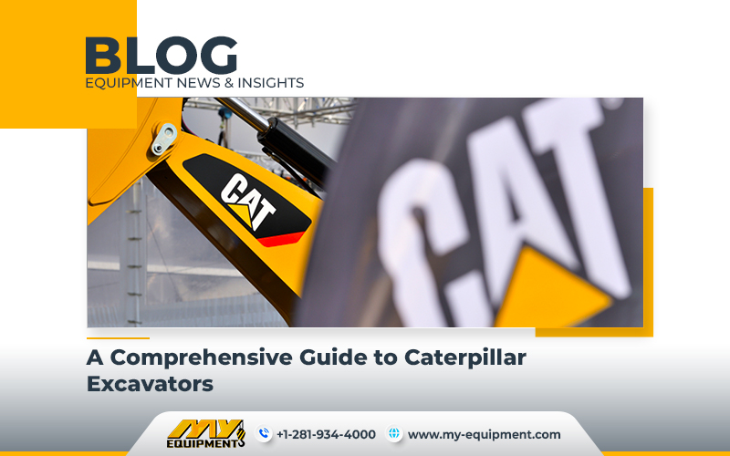 A Comprehensive Guide to Caterpillar Excavators