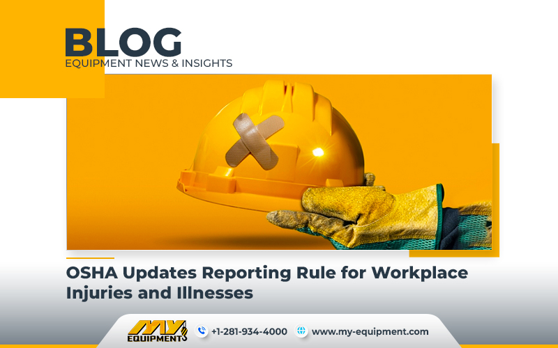OSHA Updates Reporting Rule for Workplace Injuries and Illnesses
