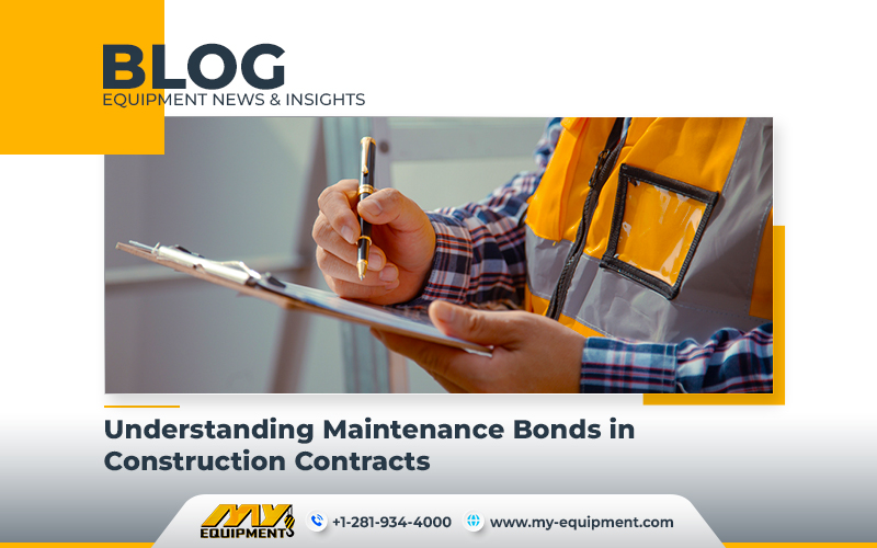 Understanding Maintenance Bonds in Construction Contracts