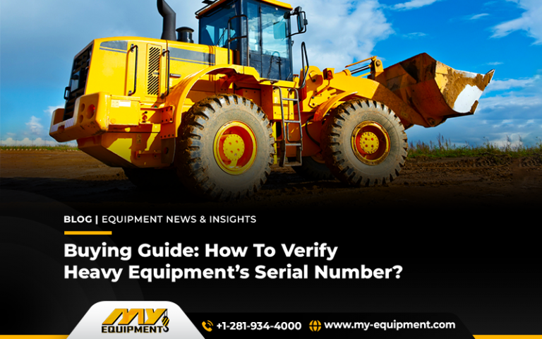 Buying Guide: How To Verify Heavy Equipment’s Serial Number? - Heavy ...