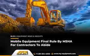 Mobile Equipment Final Rule By MSHA For Contractors To Abide - Heavy ...