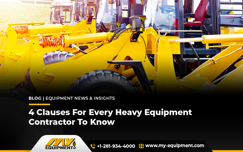 4 Clauses For Every Heavy Equipment Contractor To Know