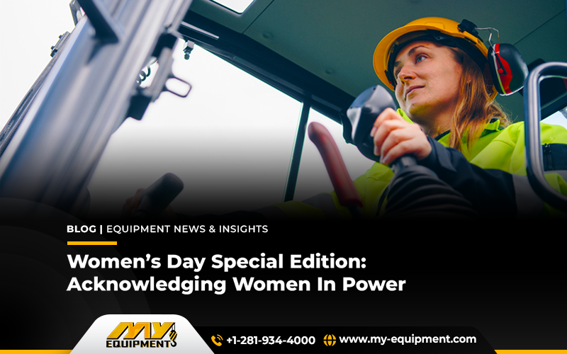 Women's Day Special Edition: Acknowledging Women In Power – Latest Heavy  Construction Equipment News