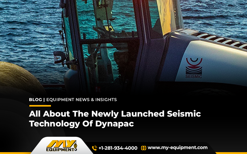 All About The Newly Launched Seismic Technology Of Dynapac