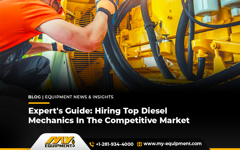 Expert’s Guide: Hiring Top Diesel Mechanics In The Competitive Market