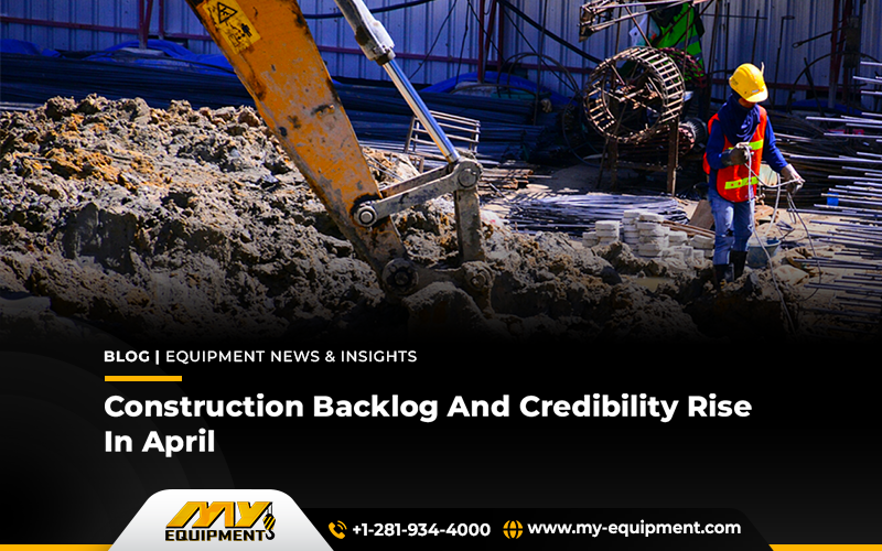 Construction Backlog And Credibility Rise In April