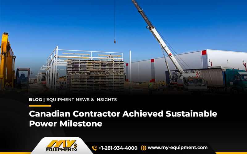 Canadian Contractor Achieved Sustainable Power Milestone