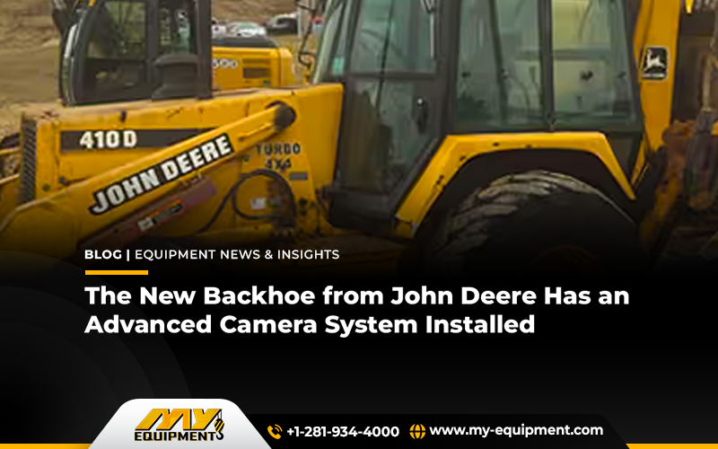 The New Backhoe From John Deere Has An Advanced Camera System Installed