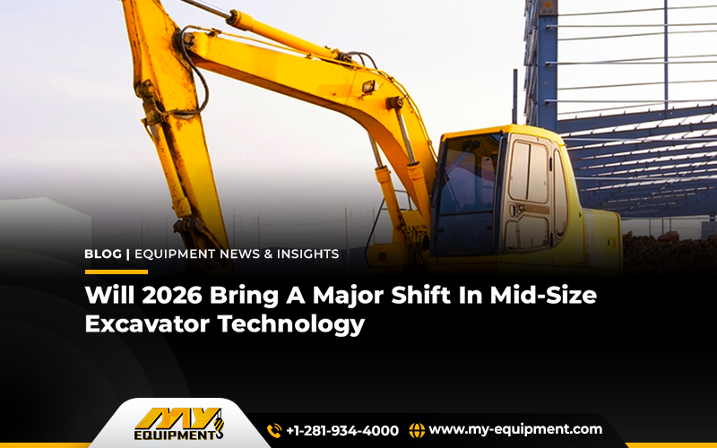 Will 2026 Bring A Major Shift In Mid-Size Excavator Technology