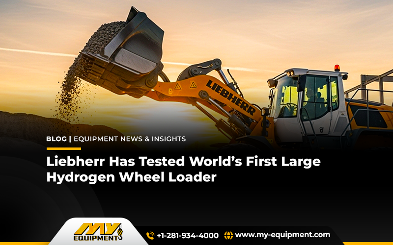 Liebherr Has Tested World’s First Large Hydrogen Wheel Loader