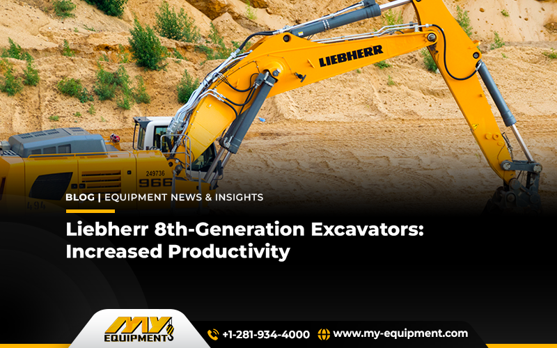 Liebherr 8th-Generation Excavators: Increased Productivity