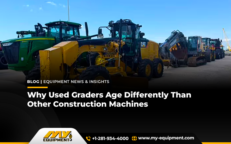 Why Used Graders Age Differently Than Other Construction Machines